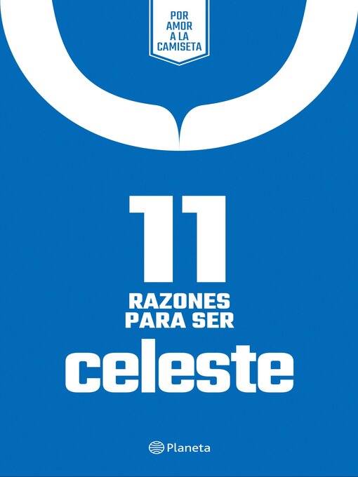 Title details for 11 Razones para ser celeste by Planeta México - Available